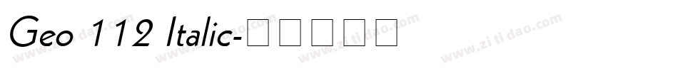 Geo 112 Italic字体转换